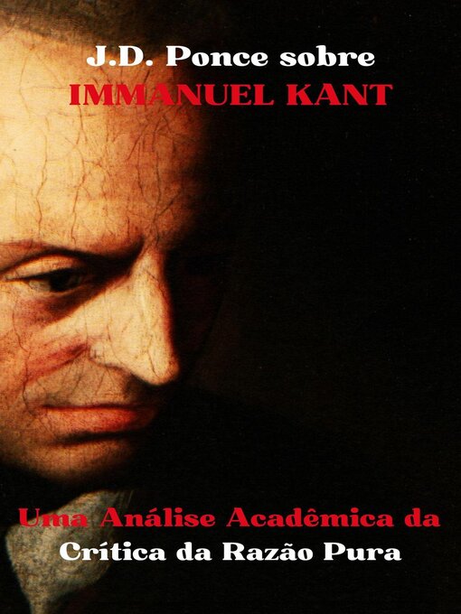 Title details for J.D. Ponce sobre Immanuel Kant by J.D. Ponce - Available